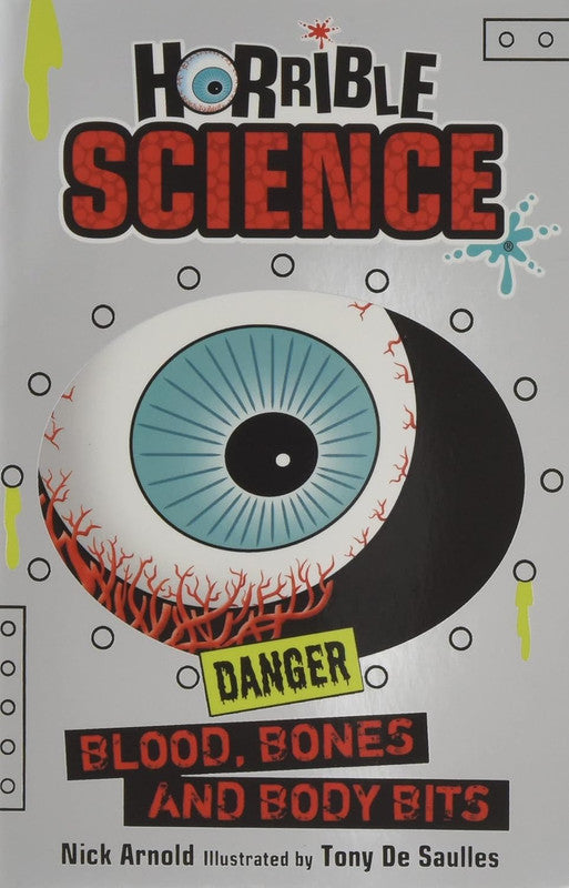 Horrible Science: Blood, Bones and Body Bits (Reloaded)