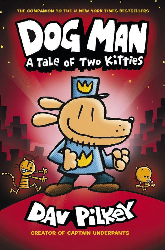 Dog Man 3: Dog Man 3: A Tale of Two Kitties PB