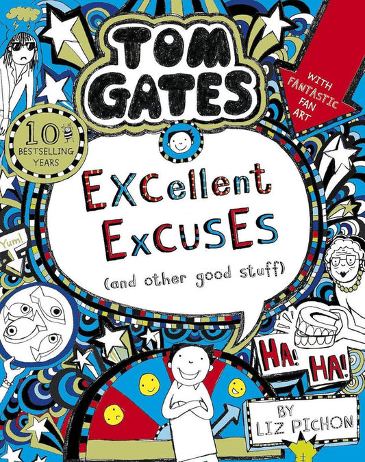 Tom Gates 2: Tom Gates: Excellent Excuses (And Other Good Stuff) (NE)