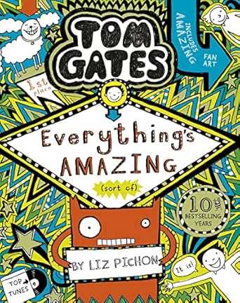 Tom Gates 3: Tom Gates: Everything's Amazing (sort of) (NE)
