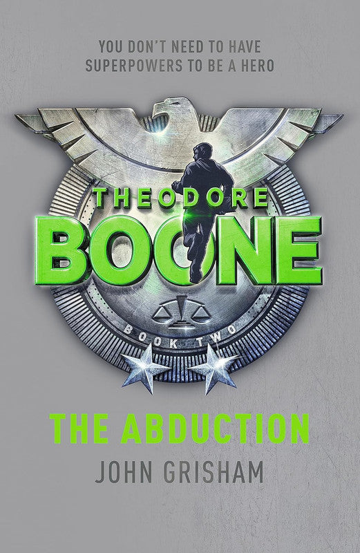 Theodore Boone: The Abduction Paperback