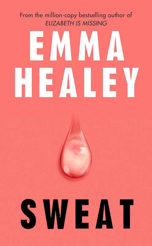 Sweat: The pulse-racing new literary thriller from the million-copy bestselling author