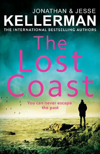 The Lost Coast: The gripping thriller from the international bestselling author