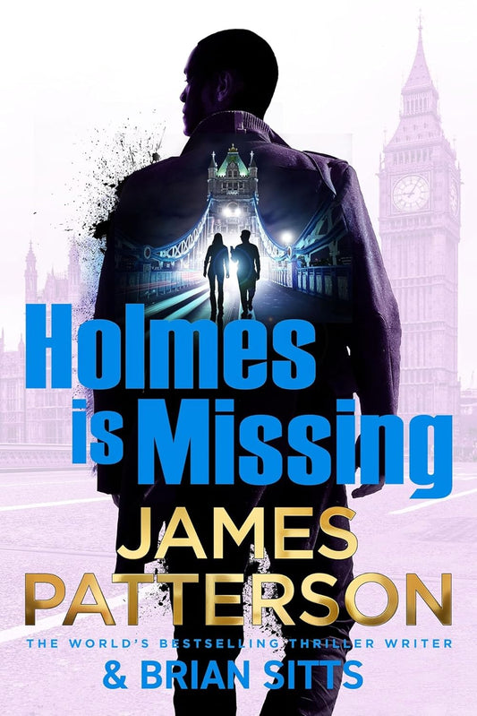 Holmes Is Missing: The follow-up to the Sunday Times bestselling mystery thriller (Holmes, Margaret & Poe, 2)