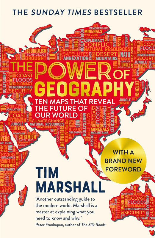 The Power of Geography: Ten Maps that Reveal the Future of Our World – the sequel to Prisoners of Geography (Tim Marshall on Geopolitics) Paperba