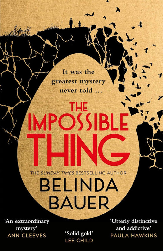 The Impossible Thing: The addictive new mystery from the Sunday Times bestselling crime author