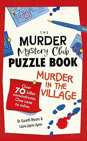 The Murder Mystery Club Puzzle Book: Murder in the Village Paperback