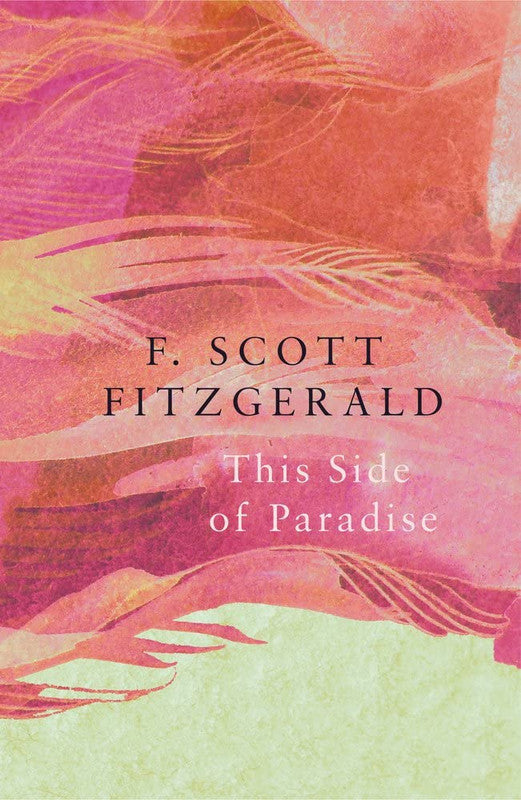 THIS SIDE OF PARADISE (Legend Classics) Paperback