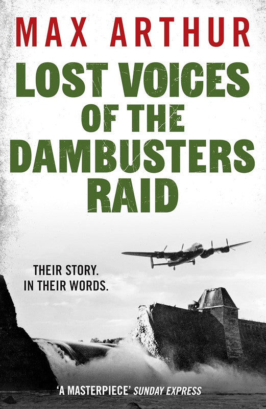 Lost Voices of the Dambusters Raid