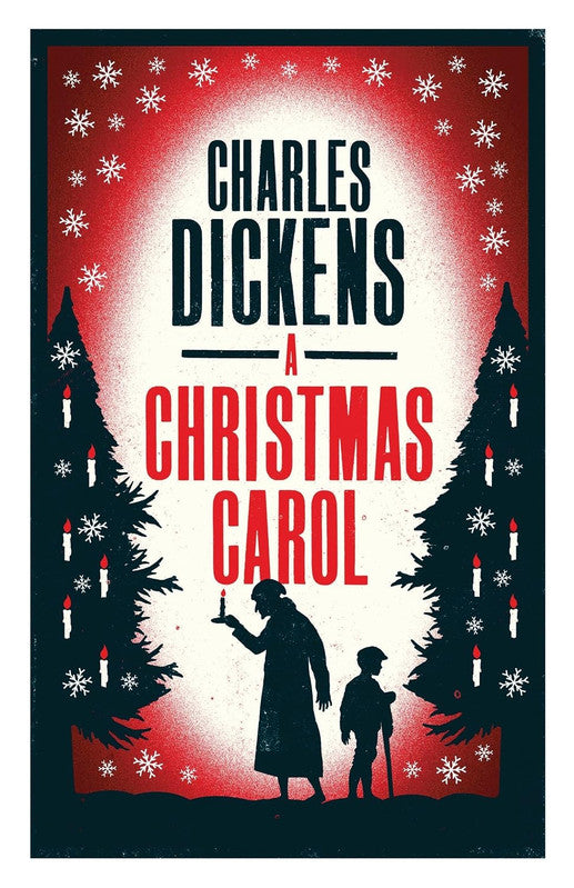 A Christmas Carol (Alma Classics Evergreens): And Other Christmas Stories