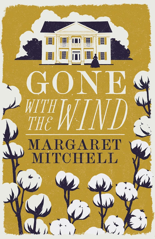 Gone with the Wind (Alma Classics Evergreens): Margaret Mitchell: Annotated Edition