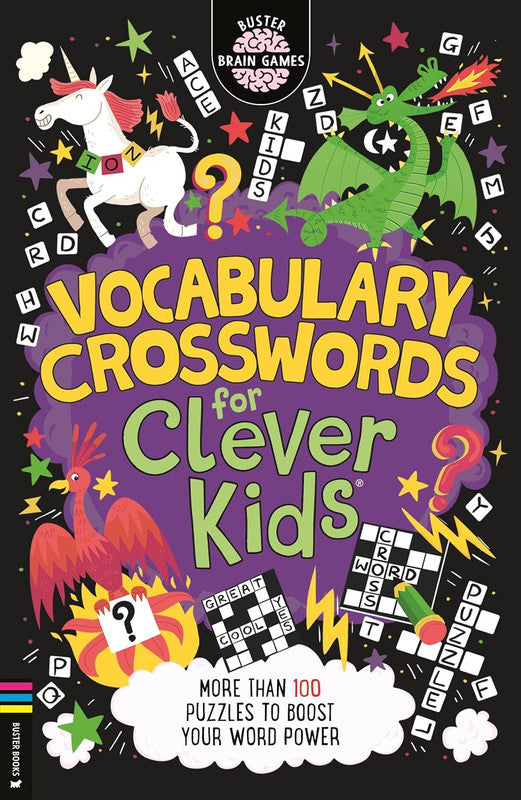 Vocabulary Crosswords for Clever Kids: More than 100 puzzles to boost your word power (Buster Brain Games)